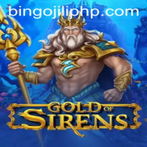 Exploring the Enchanting World of GoldofSirens: A Deep Dive into BINGOJILI
