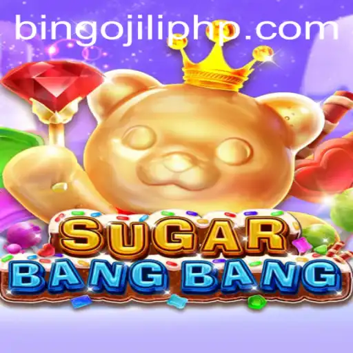 Unveiling the Exciting World of SUGARBANGBANG: A Deep Dive into the Game and BINGOJILI Phenomenon