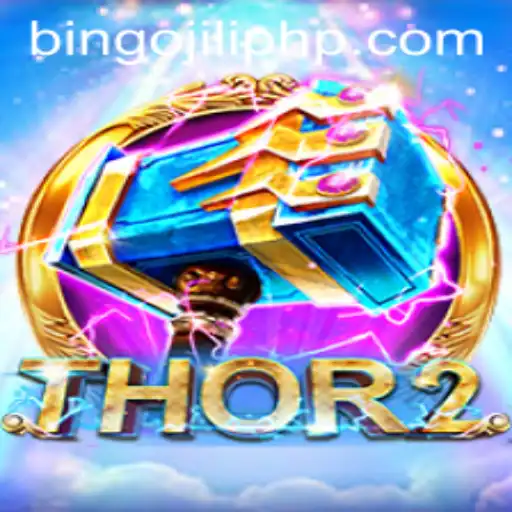 The Exciting World of Thor2: Embrace the Power of BINGOJILI